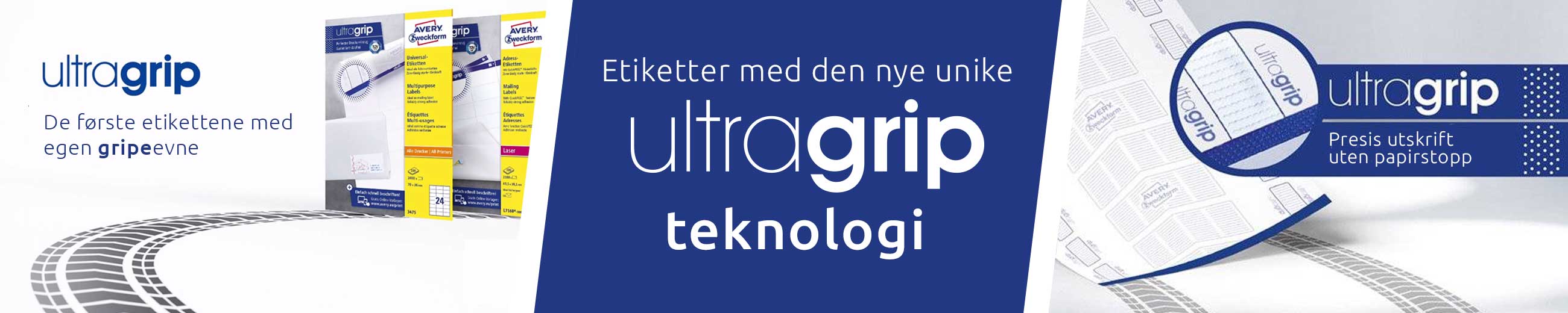 Bildet viser en banner for Avery ultragrip-etiketter, med slagord som "De første etikettene med egen gripeevne" og "Etiketter med den nye unike ultragrip teknologi" samt "Presis utskrift uten papirstopp".
